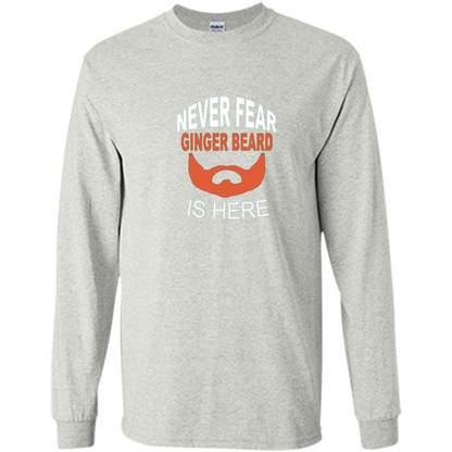 Funny Beard T-shirt Never Fear Ginger Beard Is Here