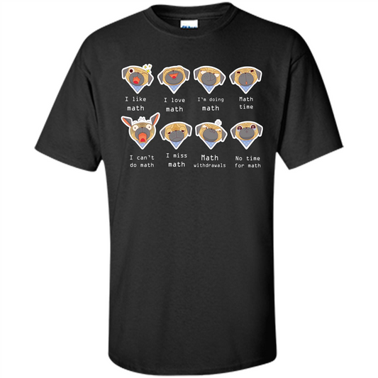 I Love Math T-shirt Dog Emotion Black