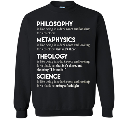 Philosophy Metaphysics Theology Science T-shirt Black