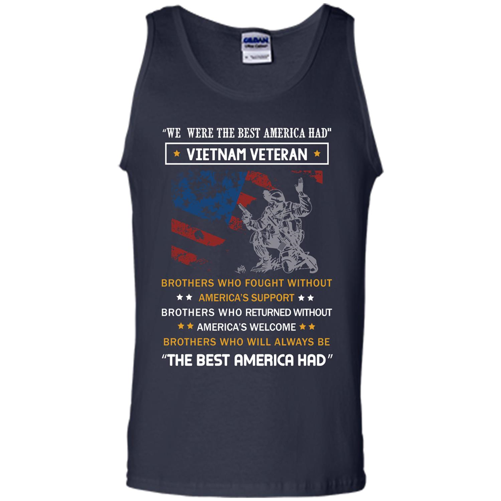 Military T-shirt We Were The Best America Had Vietnam Veteran Navy