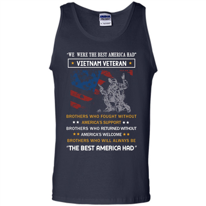 Military T-shirt We Were The Best America Had Vietnam Veteran Navy
