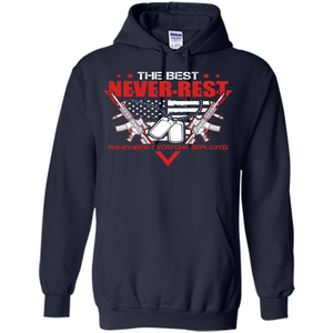 Military T-shirt RED The Best Never Rest Remember Everyone Deployed
