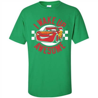 Love Car T-shirt I Wake Up Awesome Irish Green