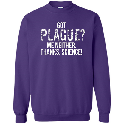 Got Plague? Me Neither Thanks Science T-Shirt Orange