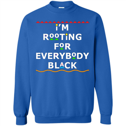 I'm Rooting For Everybody Black T-shirt