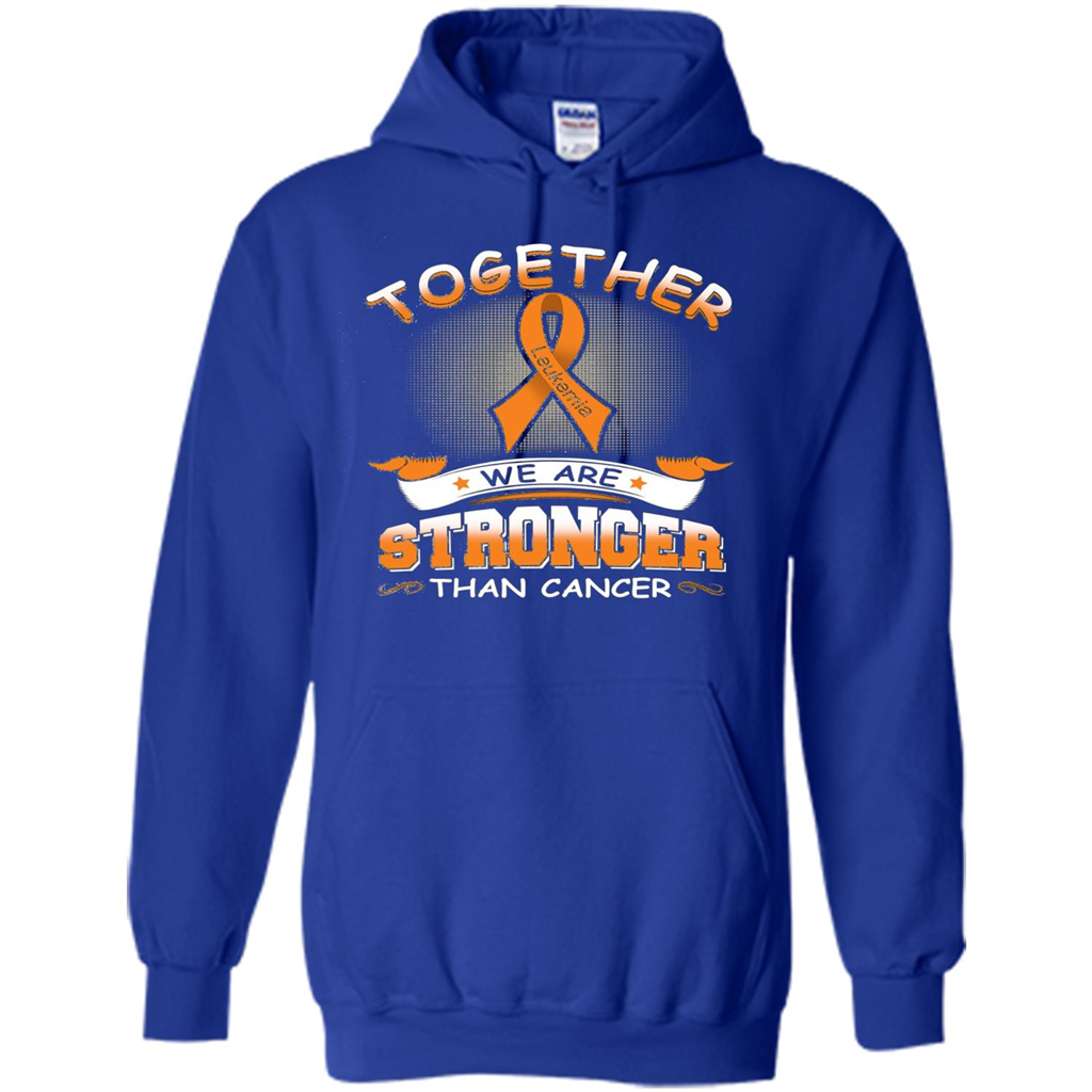 Leukemia Tshirt Together We Are Stronger Than Cancer Royal