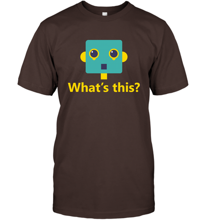 What's This Funny Robot Shirt T-Shirt T-Shirt Dark Chocolate
