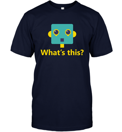 What's This Funny Robot Shirt T-Shirt T-Shirt Navy