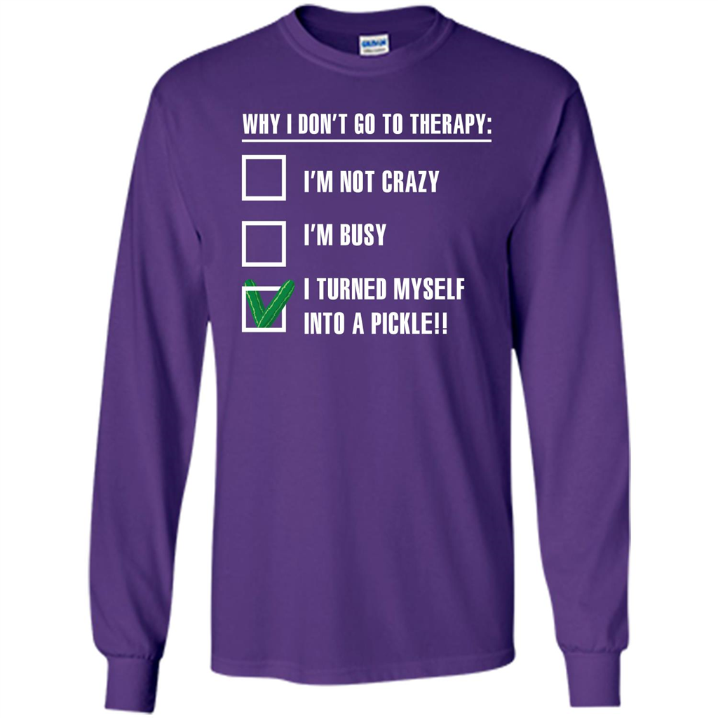 Pickle T-shirt I Turned Myself Into A Pickle T-shirt Purple