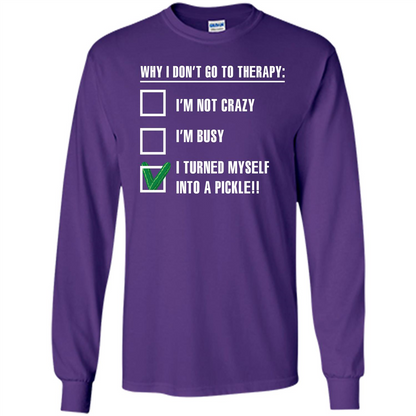 Pickle T-shirt I Turned Myself Into A Pickle T-shirt Purple