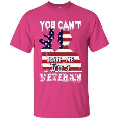 Military T-shirt You Can't Scare Me I'm A Veteran Heliconia