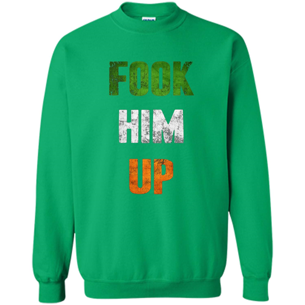 Funny Boxing T-shirt Fook Him Up Irish Boxing T-shirt Irish Green