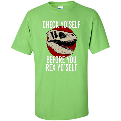 Dinosaur T-shirt Check Yo'Self Before You Rex Yo'Self T-shirt Lime