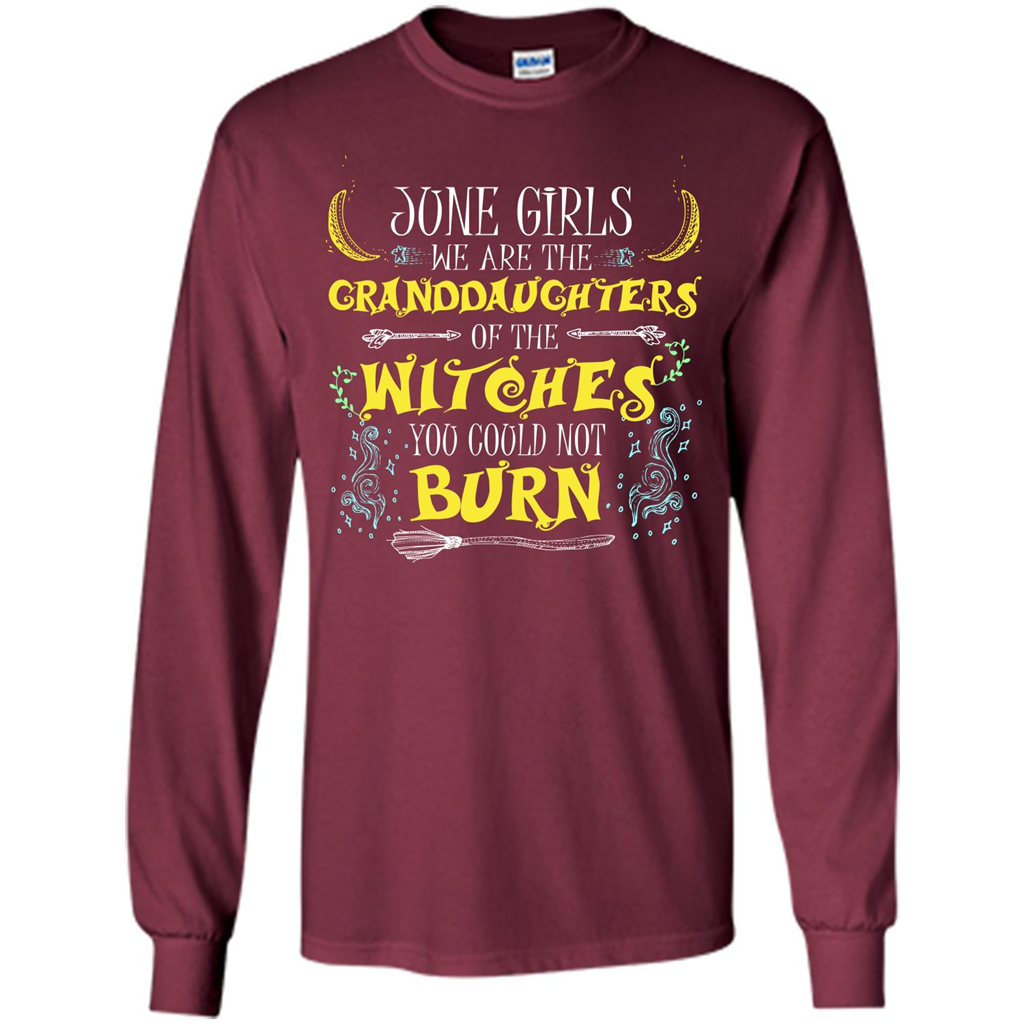 Halloween T-shirt June Girls We Are The Granddaughters Of The Witches You Could Not Burn Maroon