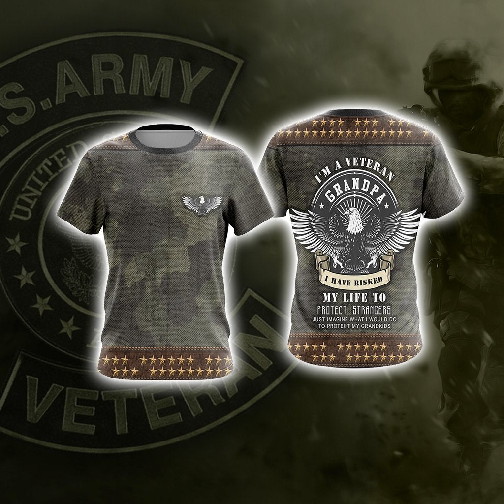 I'm Veteran Grandpa I Have Rised My Life To Protect Strangers Unisex 3D T-shirt
