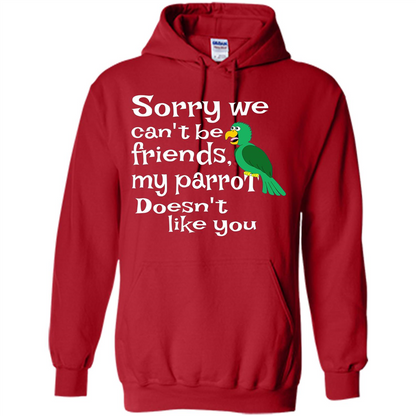 Can't Be Friends Parrot Doesn't Like You Funny Cute T-shirt Red