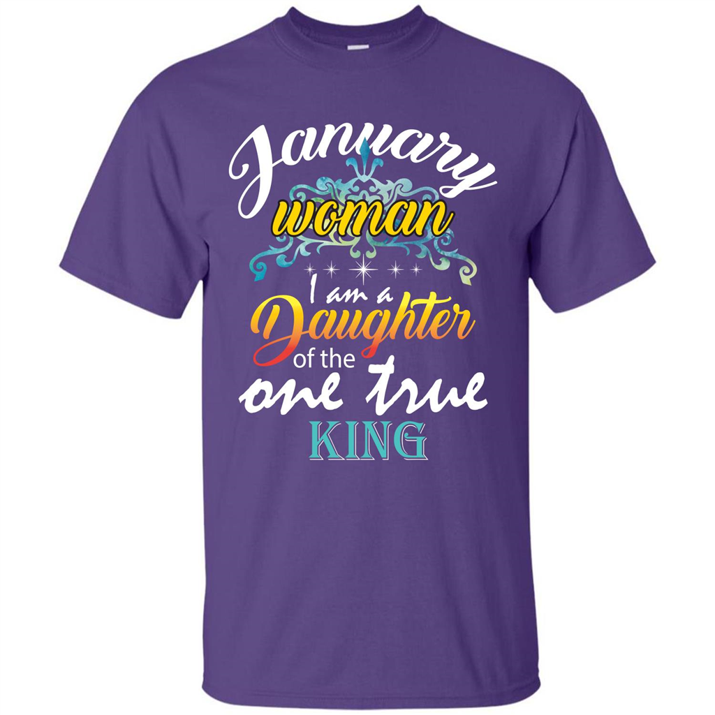 January Woman I Am A Daughter Of The One True King T-shirt Purple