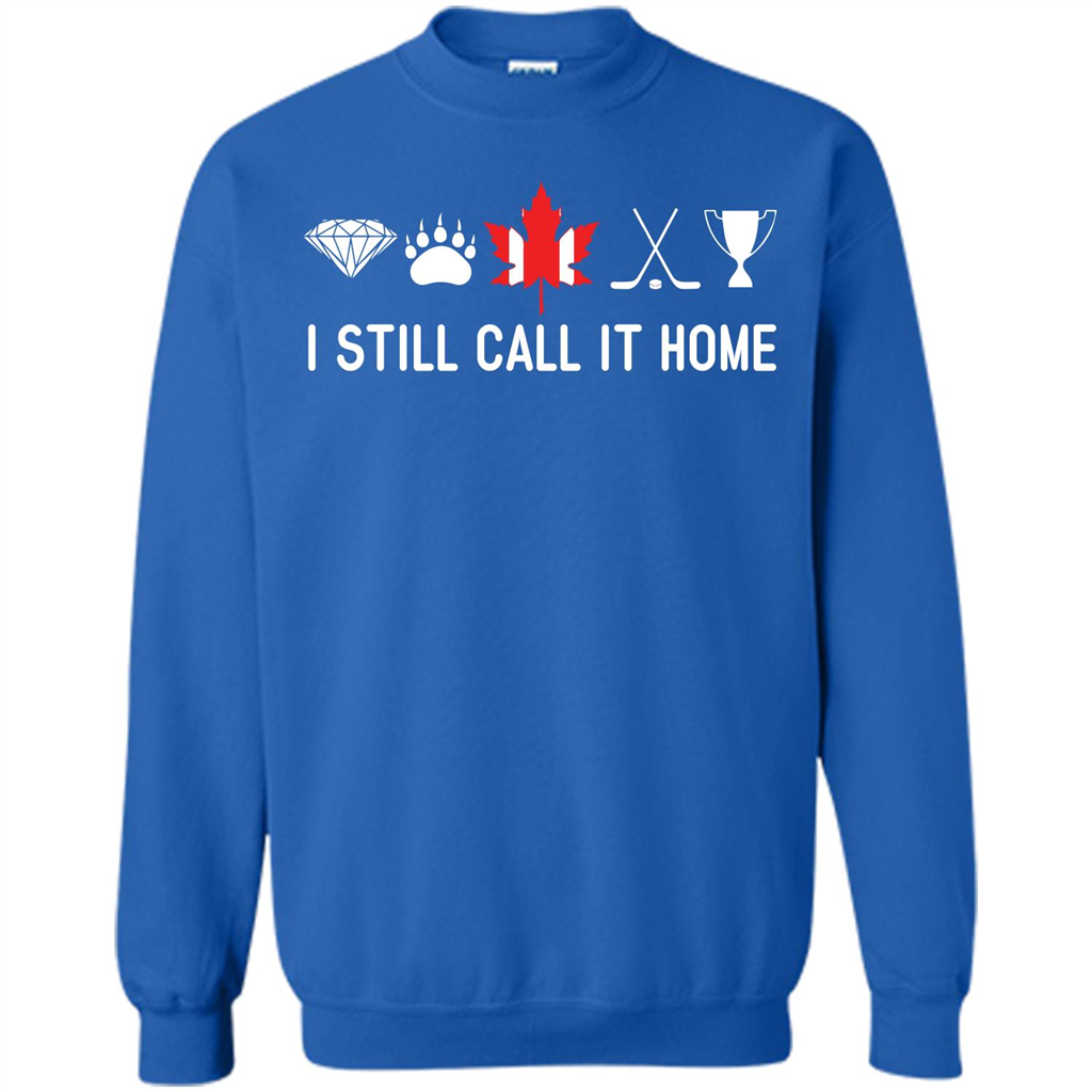 Canada T-shirt I Still Call It Home T-shirt Royal