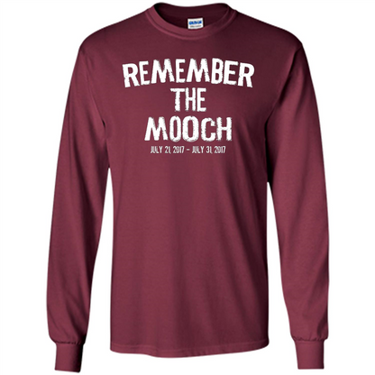 Funny A Political T Shirt Remember The Mooch T-shirt Maroon