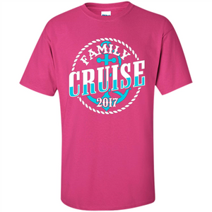 Family Cruise 2017 T-shirt Summer Vacation T-shirt