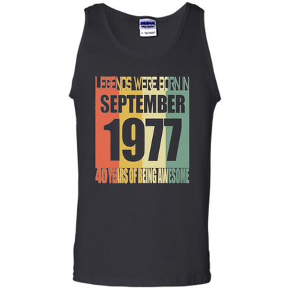Legends Were Born In September 1977 T-shirt 40th Birthday Gifts T-shirt Black