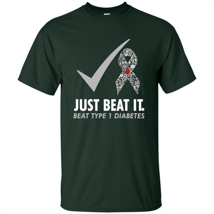 Just Beat It T-shirt Beat Type 1 Diabetes Forest Green