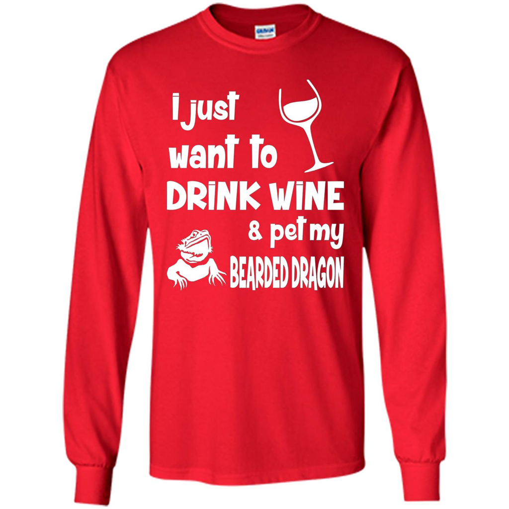 I Just Want To Drink Wine And Pet My Bearded Dragon T-shirt Red