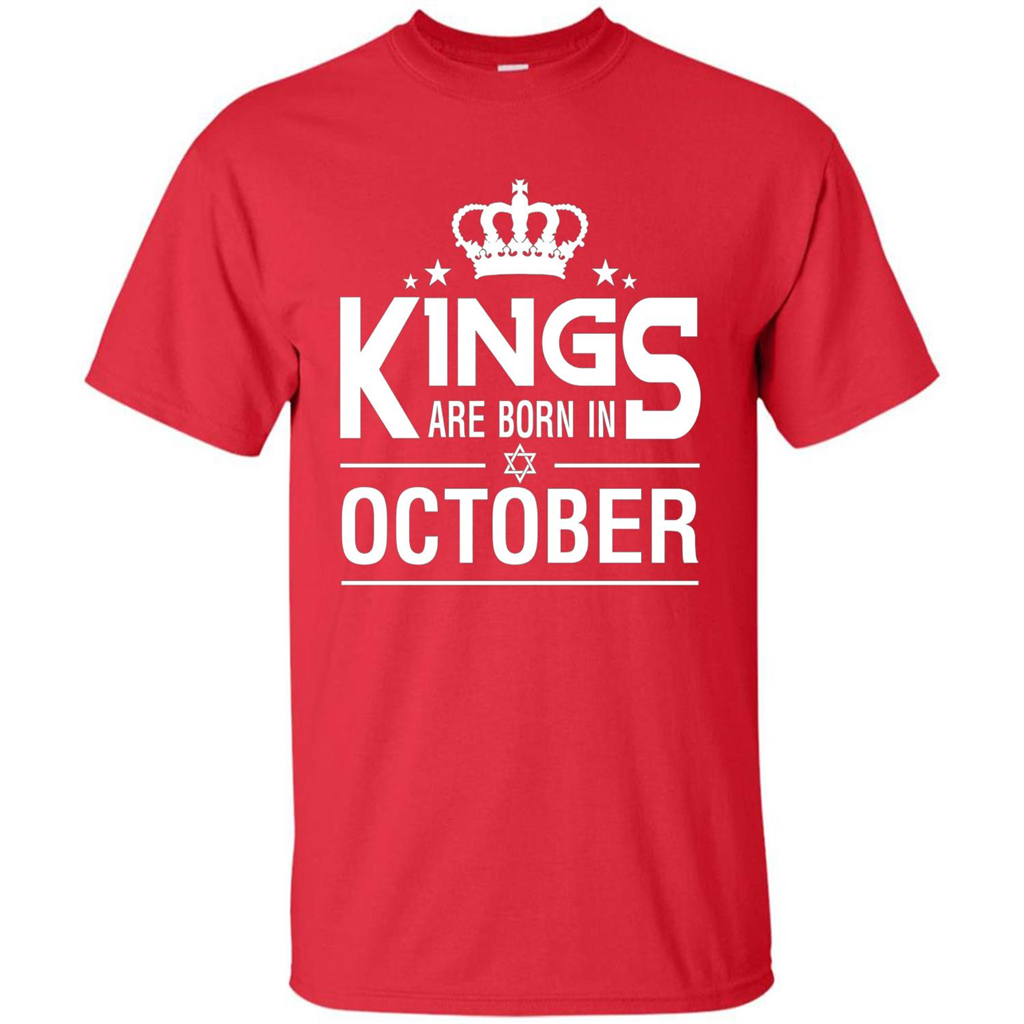 October Birthday T-shirt Kings Are Born In October Red