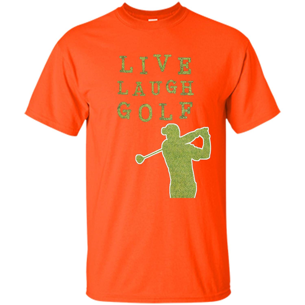 Love Golf T-shirt Live Laugh Golf T-shirt Orange