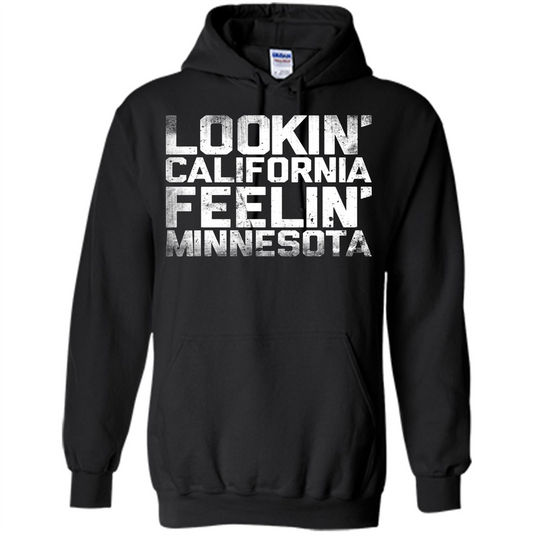 Lookin' California Feelin' Minnesota T-shirt Black