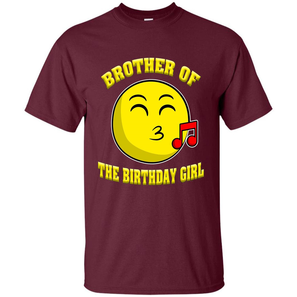 Brother Of The Birthday Girl Emoji T-shirt Maroon