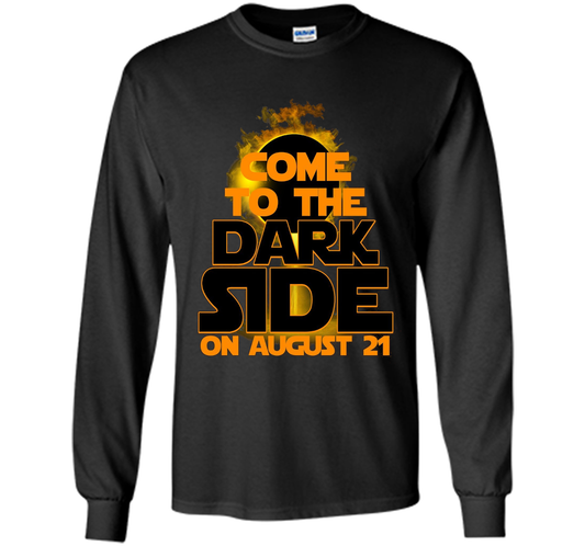 Come To The Dark Side On August 21 T-Shirt shirt Black