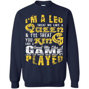Leo T-shirt Im A Leo Treat Me Like A Queen Ill Treat You