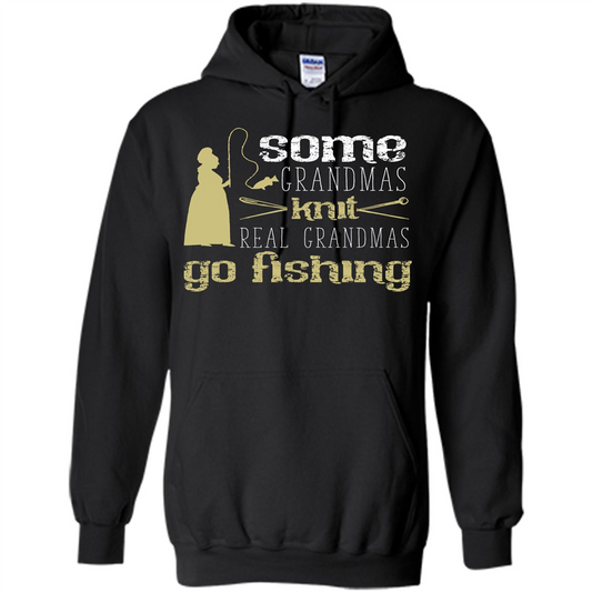 Nana T-shirt Some Grandmas Knit Real Grandmas Go Fishing Black