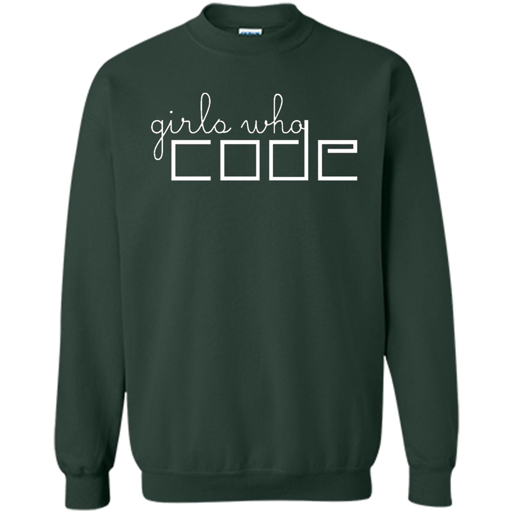 Girls Who Code T-Shirt. I'm A Girl Who Codes T-Shirt Forest Green