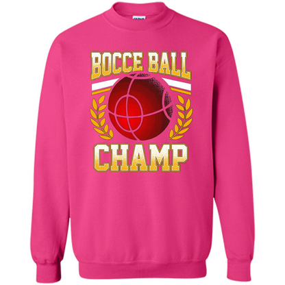 Bocce Ball Champ T-Shirt Bocce Ball Player Heliconia