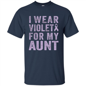 Cancer Awareness T-shirt I Wear Violet For My Aunt T-shirt