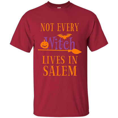 Halloween T-shirt Not Every Witch Lives In Salem T-Shirt Cardinal