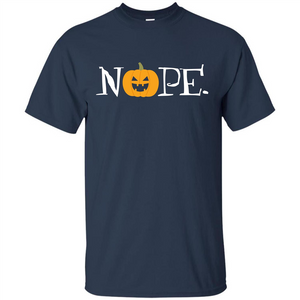 Halloween T-shirt Nope T-shirt