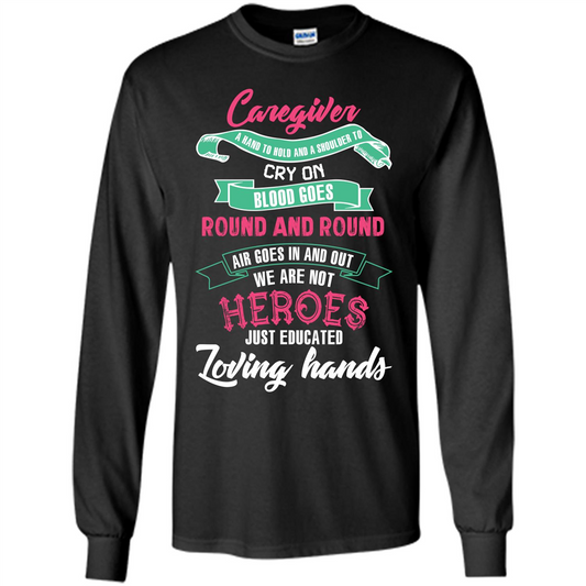 Caregiver T-shirt A Hand To Hold And A Shoulder To Cry On Black