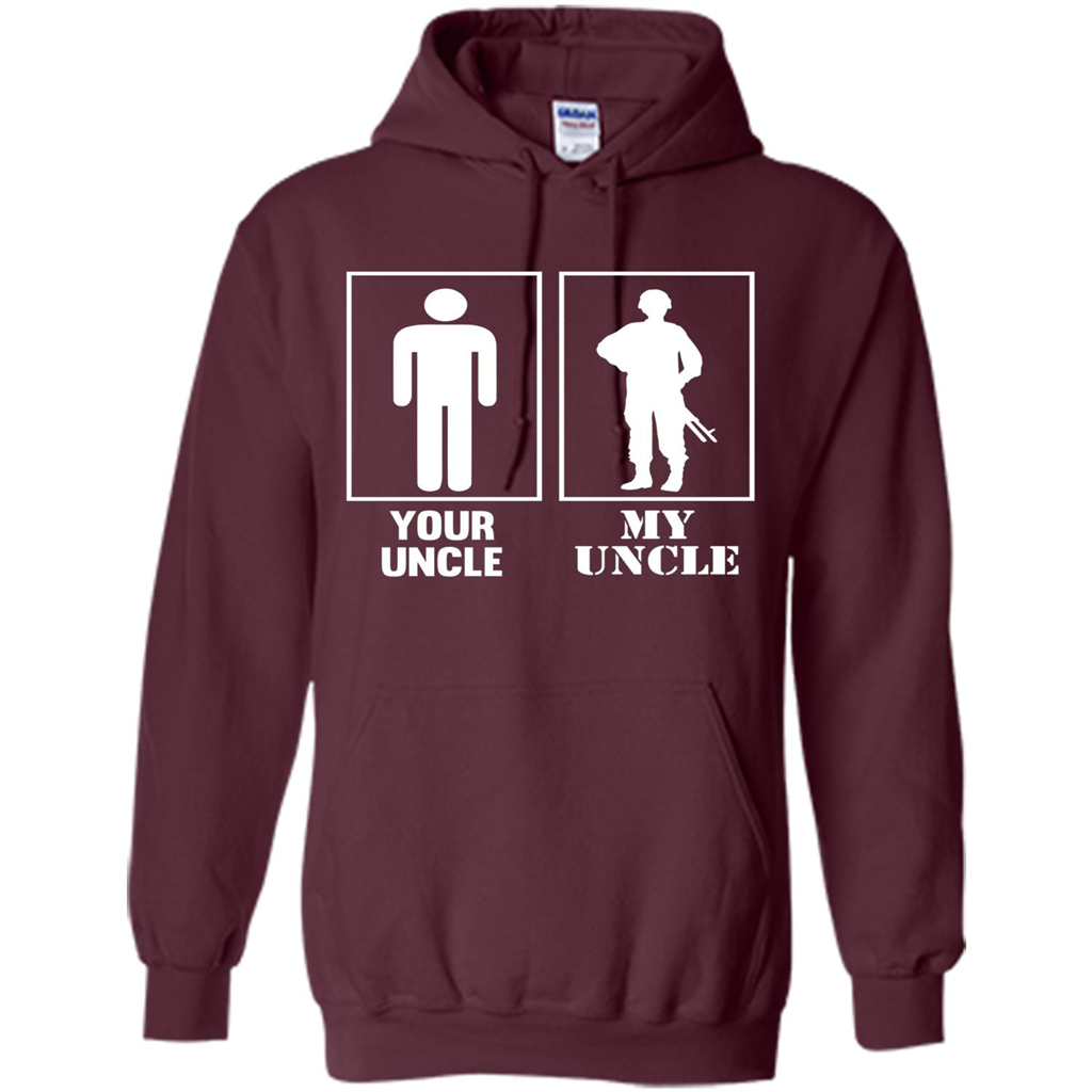 Your Uncle My Uncle Military Proud Army Navy Air Force T-shirt Maroon