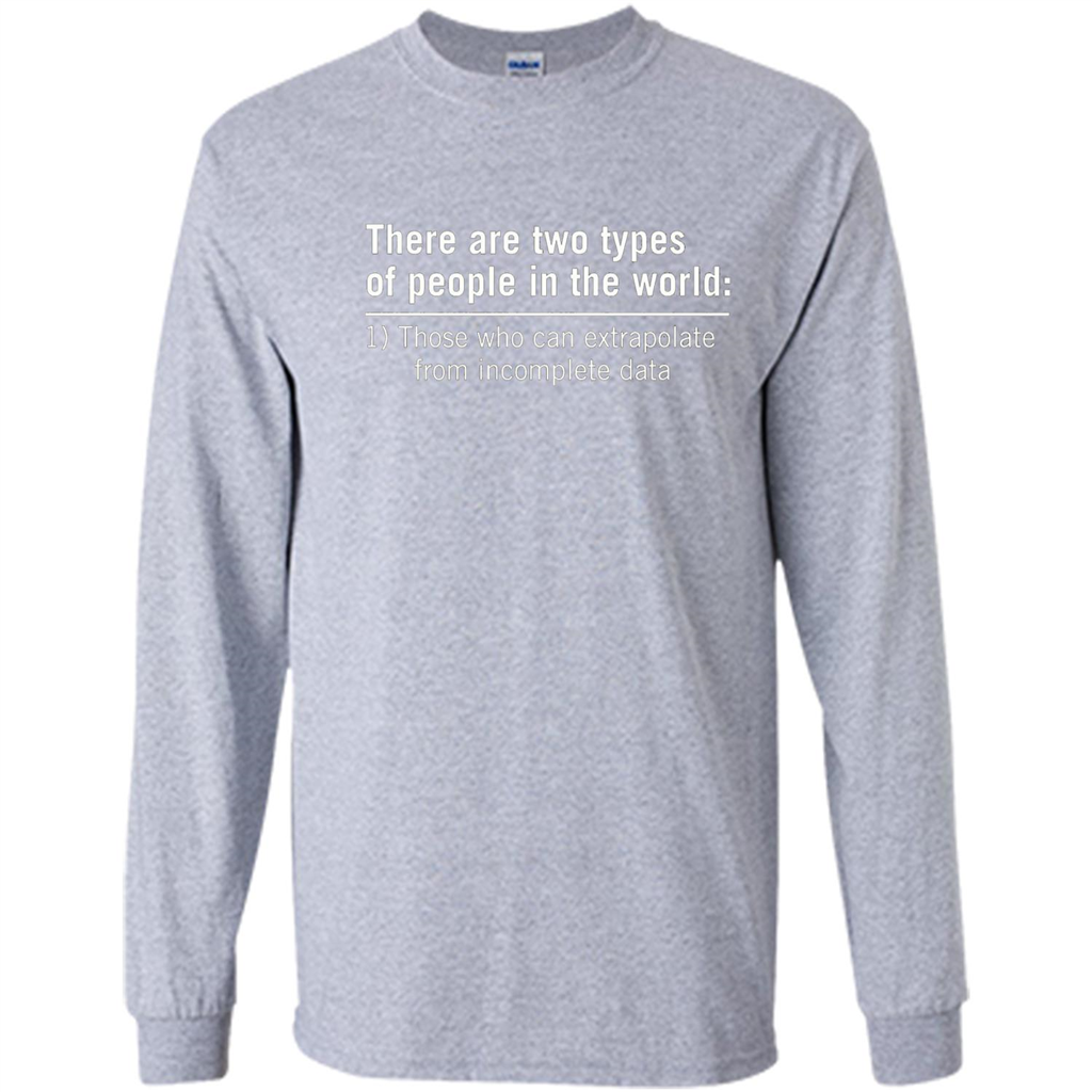 Funny T-shirt There Are Tow Types Of Pepple In The World Sport Grey