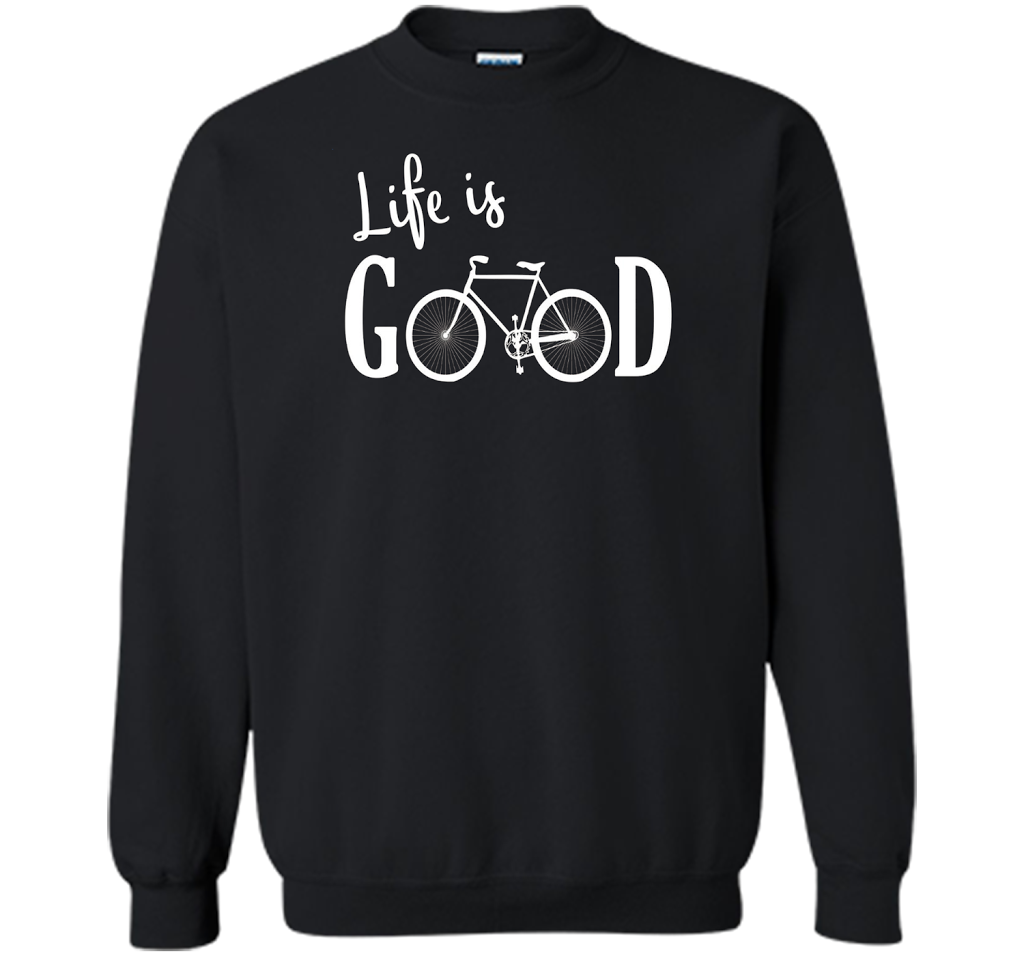 Life is Good Shirt Bicycle Shirt shirt Black