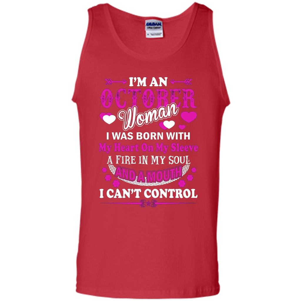 I'm An October Woman T-Shirt I Was Born With My Heart On My Sleeve Red