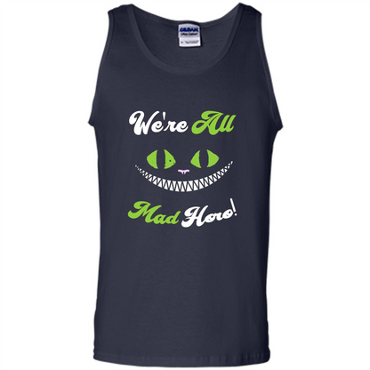 We're All Mad Here T-shirt Funny Cat T-shirt Navy
