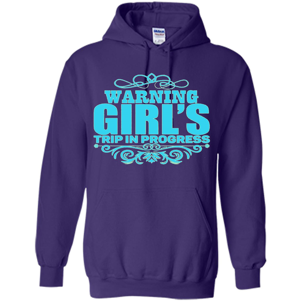 Warning Girl's Trip In Progress T-shirt