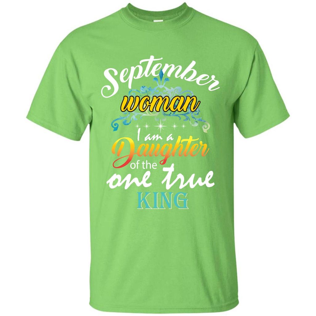 September Woman I Am A Daughter Of The One True King T-shirt Lime