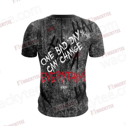 Joker - One bad day can change everything Unisex 3D T-shirt