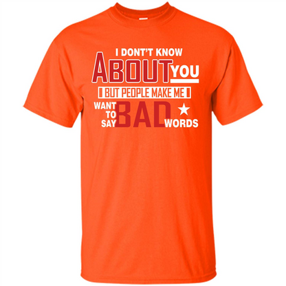 Lifestyle T-shirt Want To Say Bad Words Orange