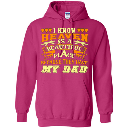 Dad in Heaven T-shirt They Have My Dad Heliconia